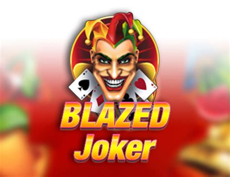 Blazed Joker Betway